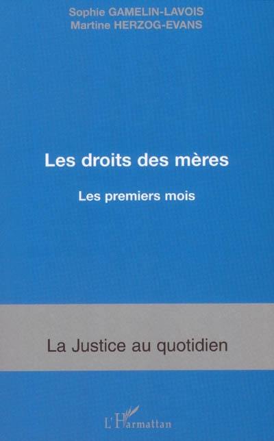 Les droits des mères : les premiers mois