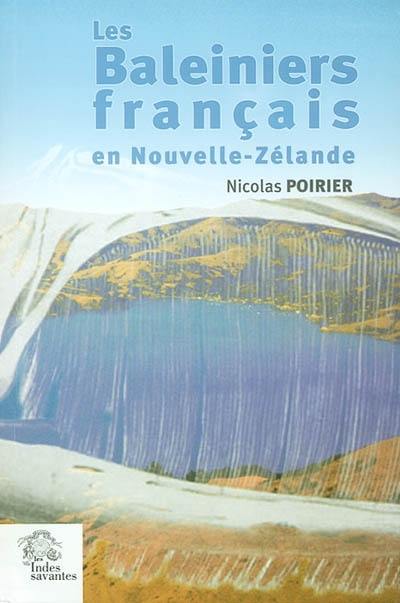 Les baleiniers français en Nouvelle-Zélande : des ambitions coloniales de la monarchie de Juillet dans le Pacifique