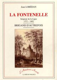 La Fontenelle, seigneur de la Ligue (1572-1602)