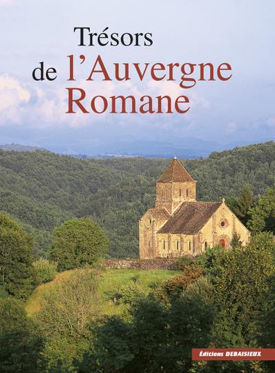 Les trésors de l'Auvergne romane