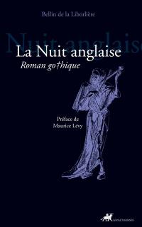 La nuit anglaise : roman gothique