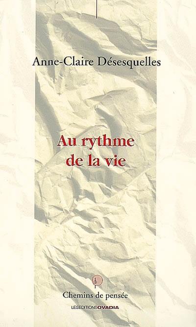 Au rythme de la vie