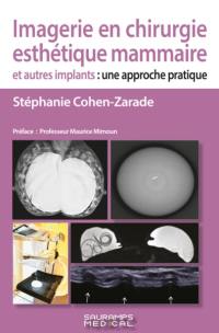 Imagerie en chirurgie esthétique mammaire et autres implants : une approche pratique