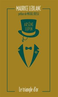 Arsène Lupin. Le triangle d'or