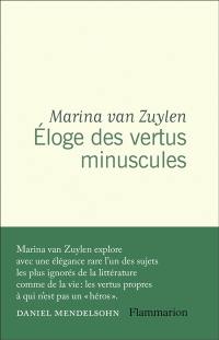 Eloge des vertus minuscules