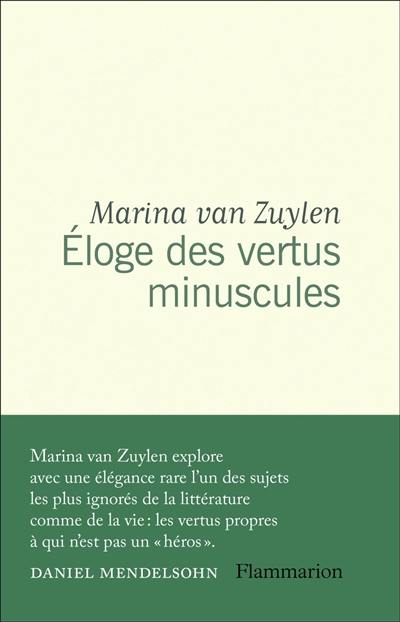 Eloge des vertus minuscules