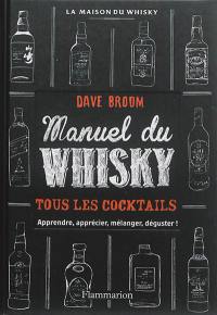 Whisky : le manuel