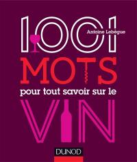 1001 mots pour tout savoir sur le vin