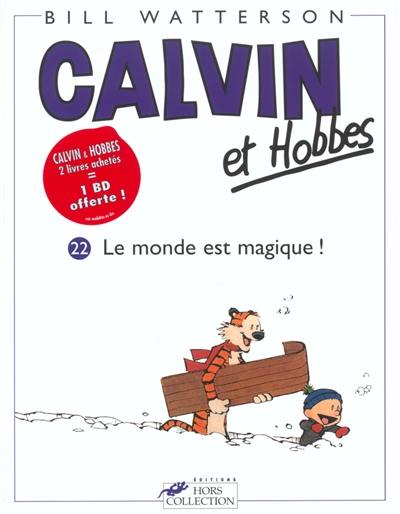 Calvin et Hobbes. Vol. 22. Le monde est magique !