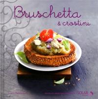 Bruschetta & crostini