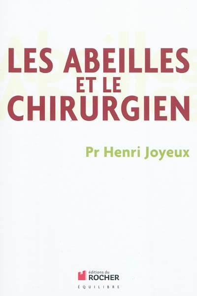 Les abeilles et le chirurgien