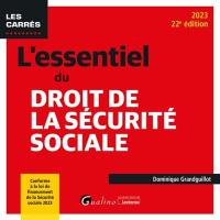 L'essentiel du droit de la Sécurité sociale : 2023