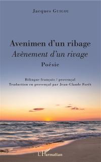 Avenimen d'un ribage. Avènement d'un rivage