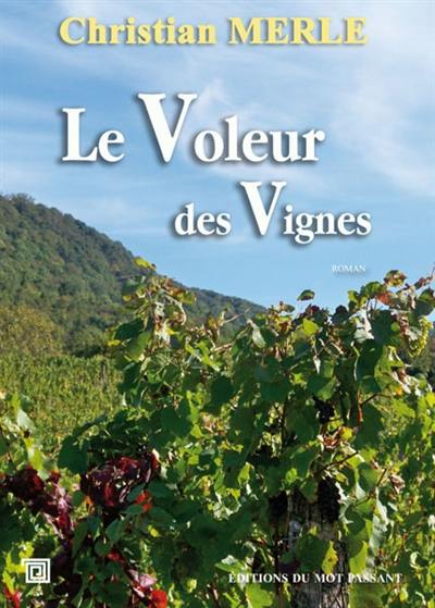 Le voleur des vignes