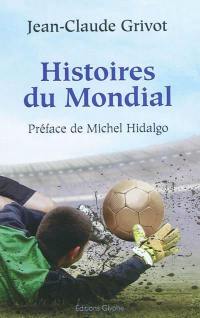 Histoires du Mondial