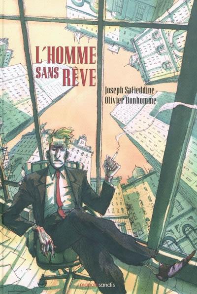 L'homme sans rêve