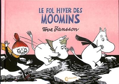 Le fol hiver des Moomins