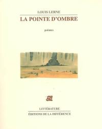 La pointe d'ombre : poèmes