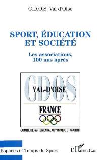 Sport, éducation et société : les associations, 100 ans après