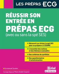 Réussir son entrée en prépas ECG (avec ou sans la spé SES)