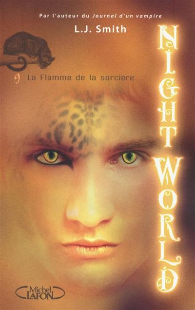 Night world. Vol. 9. La flamme de la sorcière