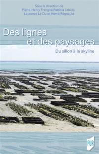 Du sillon à la skyline : des lignes et des paysages