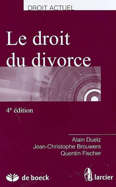 Le droit du divorce