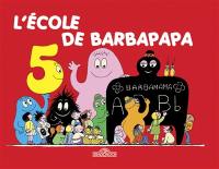 Les aventures de Barbapapa. L'école de Barbapapa