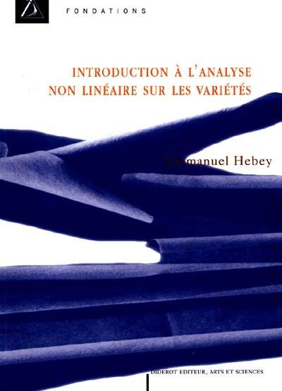 Introduction à l'analyse non linéaire sur les variétés