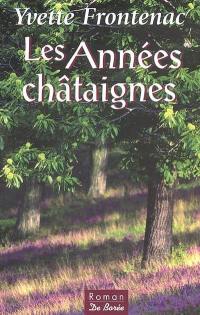 Les années châtaignes