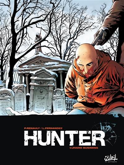 Hunter. Vol. 1. Jivaro business