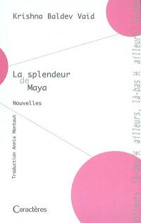 La splendeur de Maya