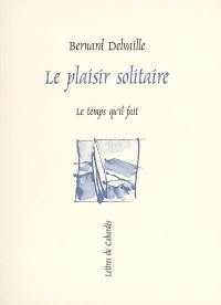 Le plaisir solitaire