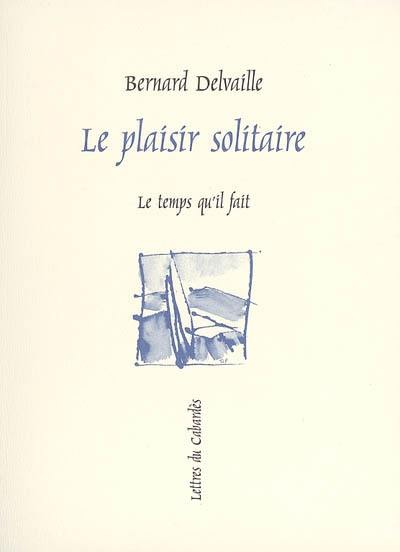 Le plaisir solitaire