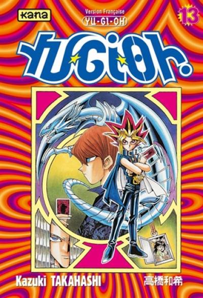 Yu-Gi-Oh !. Vol. 13