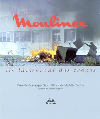 Moulinex : ils laisseront des traces