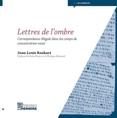 Lettres de l'ombre : correspondance illégale dans les camps de concentration nazis