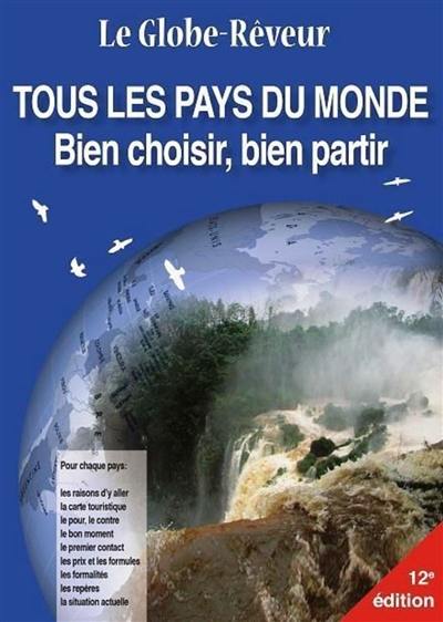 Le globe-rêveur : dictionnaire touristique de tous les pays du monde