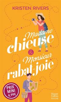 Madame chieuse & monsieur rabat-joie