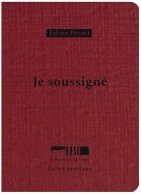 Je soussigné : attestations dérogatoires de sortie