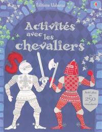 Activités avec les chevaliers