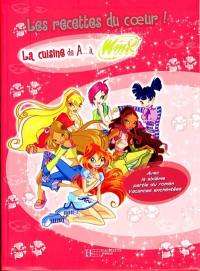 Les recettes du coeur : la cuisine de A... à Winx club