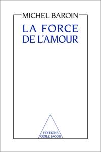 La force de l'amour