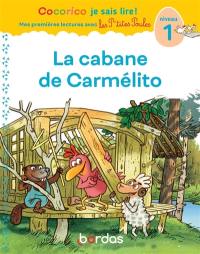 La cabane de Carmélito : niveau 1