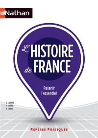 L'histoire de France : retenir l'essentiel