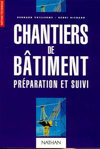 Chantiers de batiment, préparation et suivi : livre de l'élève