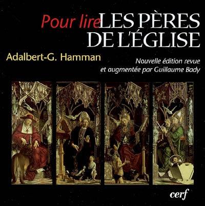 Pour lire les Pères de l'Eglise