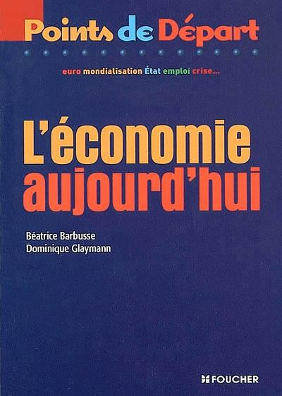 L'économie aujourd'hui