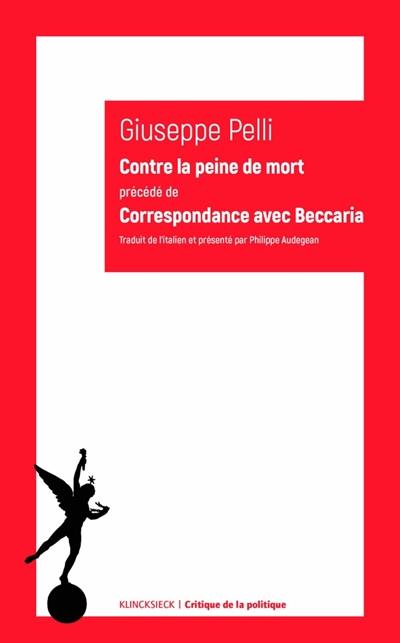 Contre la peine de mort. Correspondance avec Beccaria