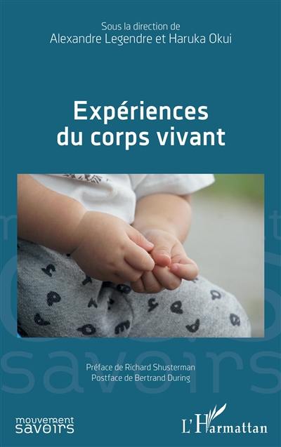 Expériences du corps vivant